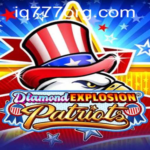 Discover the Thrills of DiamondExplosionPatriots: A Game of Strategy and Skill