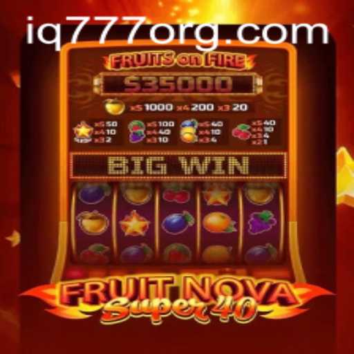 Discover the Thrill of FruitNovaSuper40: A Deep Dive into the World of Gaming