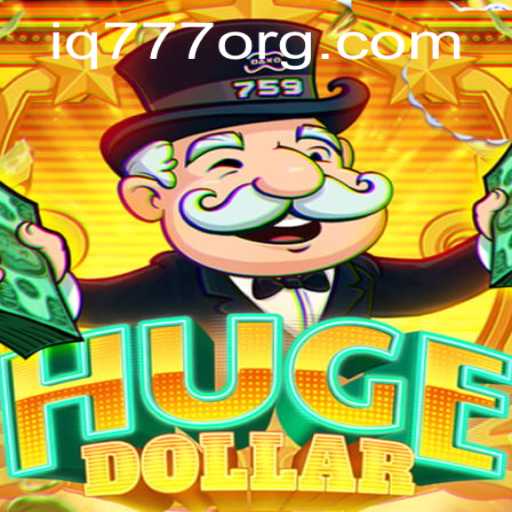 Exploring the Thrills and Challenges of HugeDollar: A Comprehensive Guide to IQ777