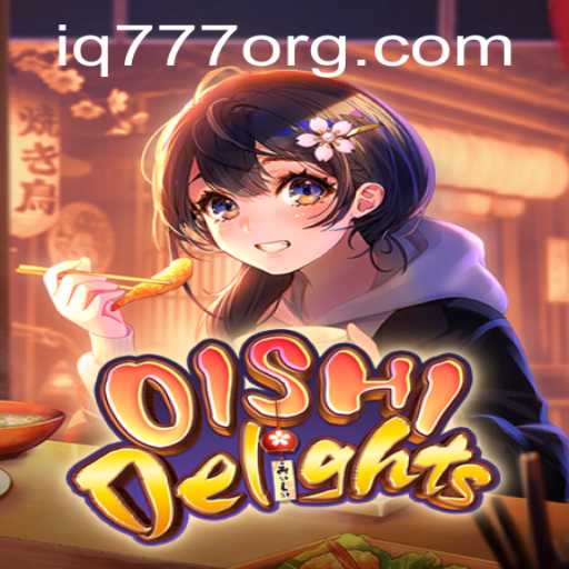 Exploring the Enchantment of OishiDelights with IQ777