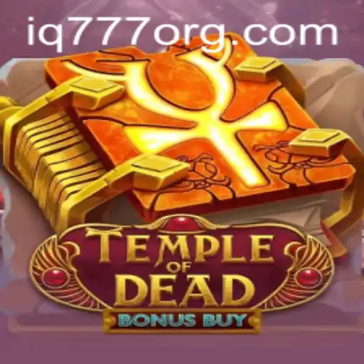 Exploring the Thrills of TempleofDeadBonusBuy with IQ777