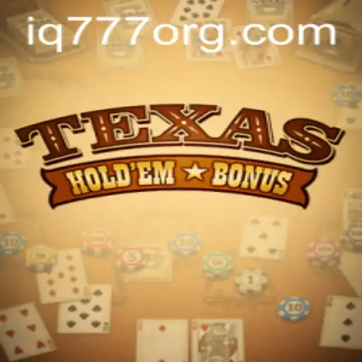 Mastering Texas Holdem Bonus With IQ777
